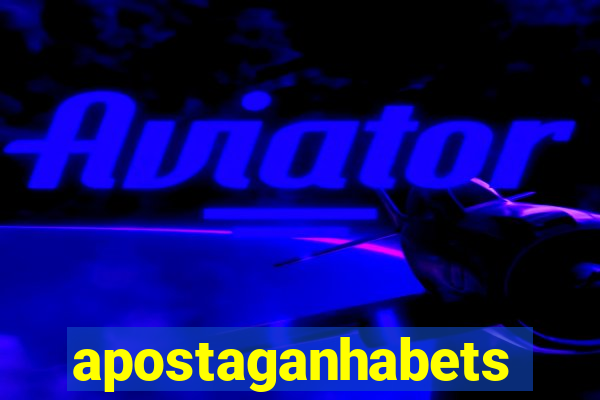 apostaganhabets