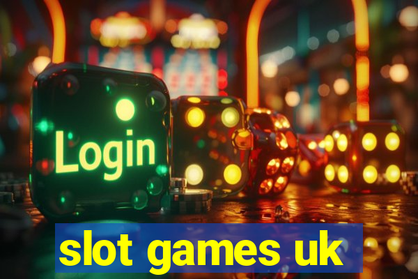 slot games uk