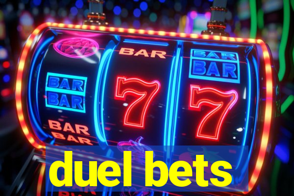 duel bets