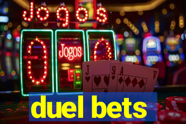 duel bets