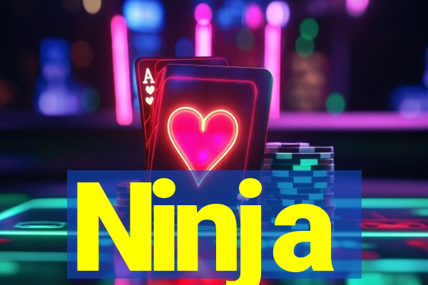 Ninja