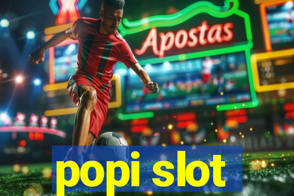 popi slot