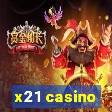 x21 casino