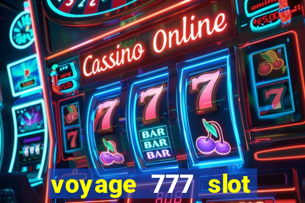 voyage 777 slot crash games