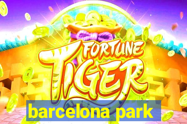 barcelona park