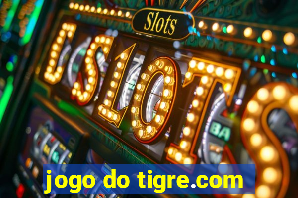 jogo do tigre.com