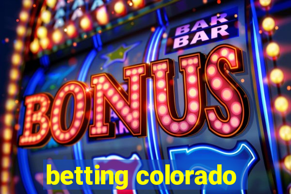 betting colorado