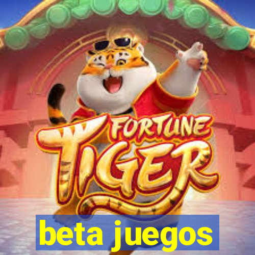 beta juegos