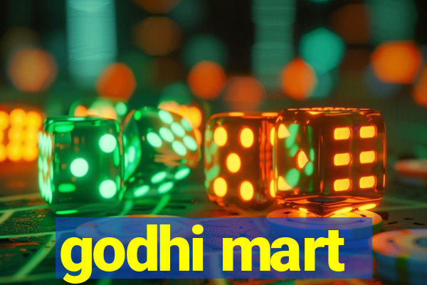 godhi mart