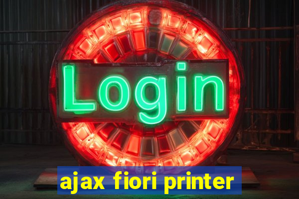 ajax fiori printer