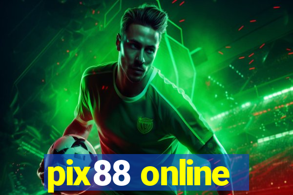 pix88 online