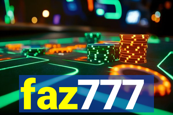 faz777