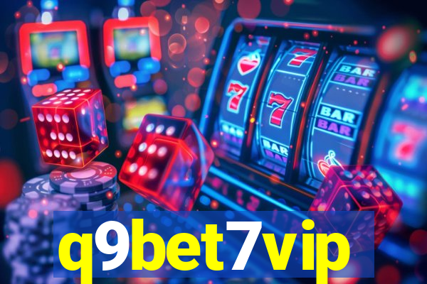 q9bet7vip