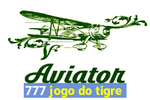 777 jogo do tigre