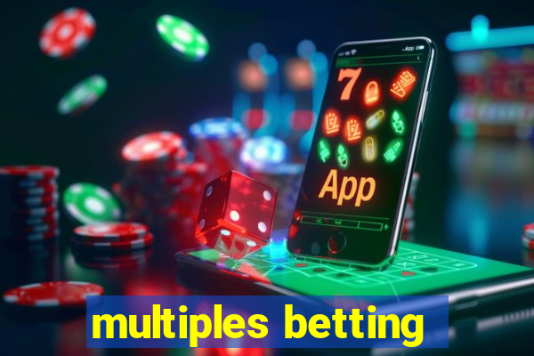 multiples betting