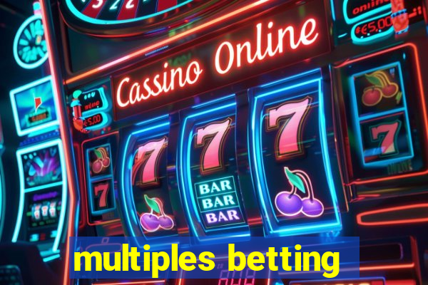 multiples betting