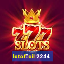 lotof谩cil 2244