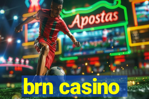 brn casino