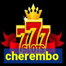 cherembo