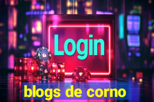 blogs de corno