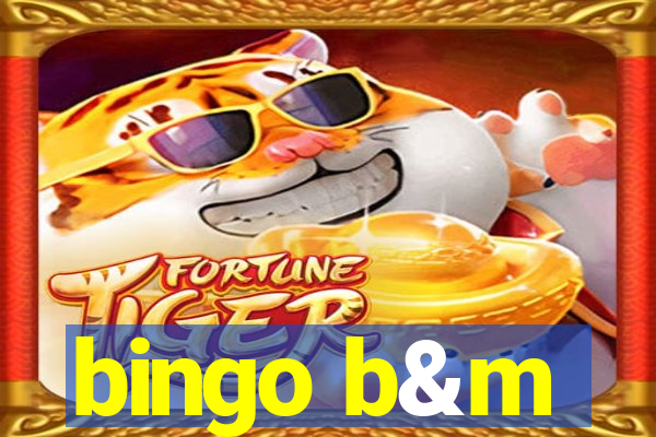 bingo b&m