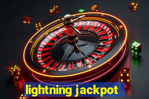 lightning jackpot