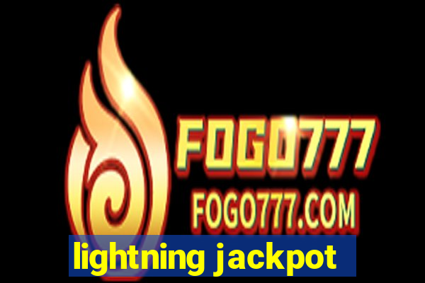 lightning jackpot