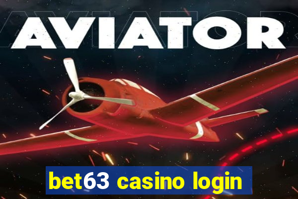 bet63 casino login