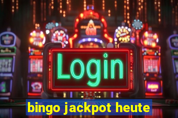 bingo jackpot heute