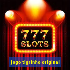 jogo tigrinho original