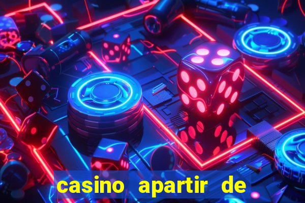 casino apartir de 1 real