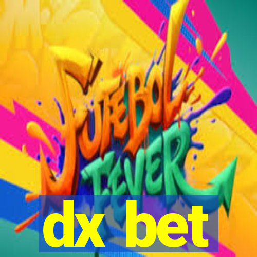 dx bet