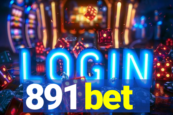 891 bet