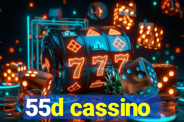 55d cassino