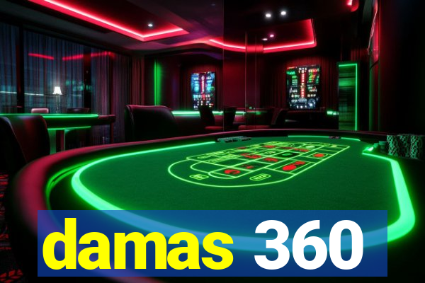 damas 360