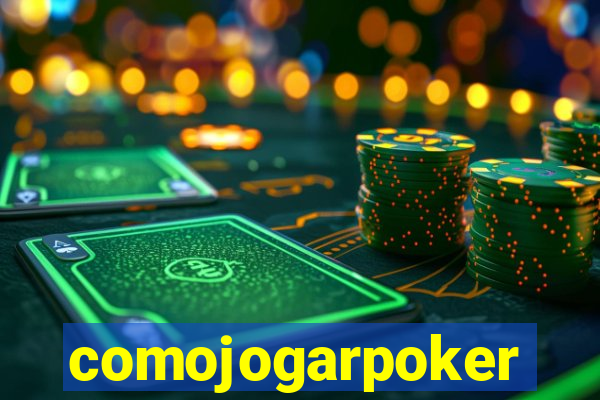 comojogarpoker