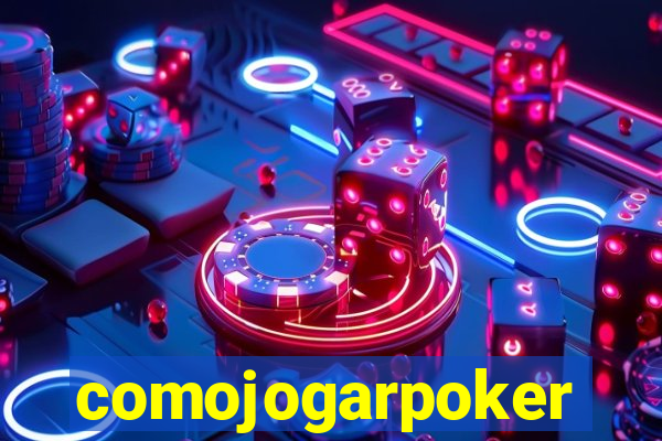 comojogarpoker