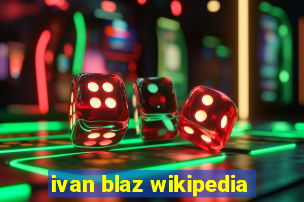 ivan blaz wikipedia