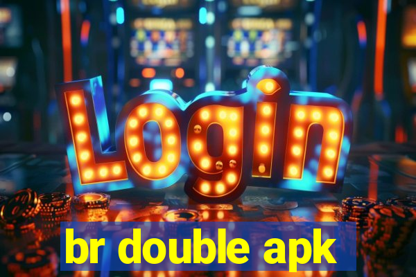 br double apk