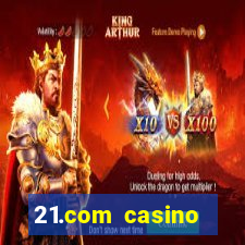 21.com casino online poker