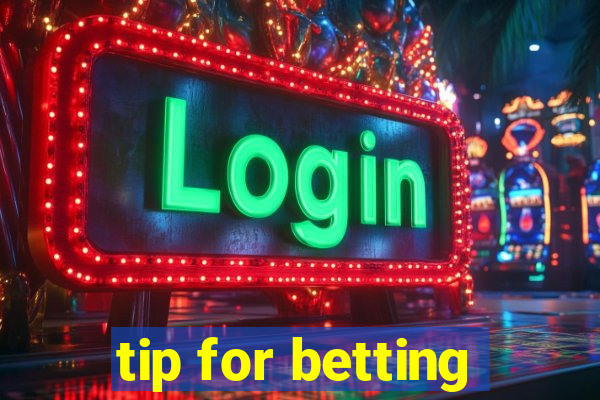 tip for betting