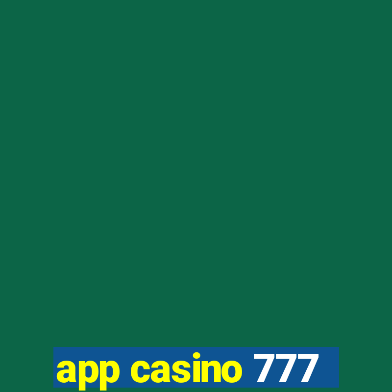 app casino 777