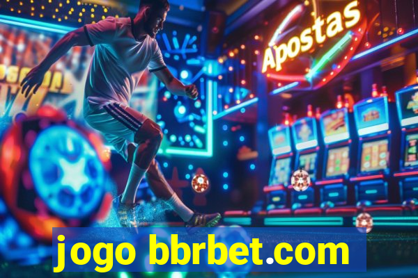 jogo bbrbet.com