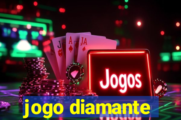 jogo diamante