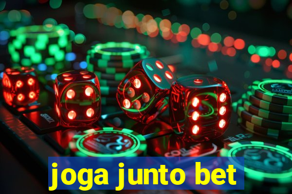 joga junto bet