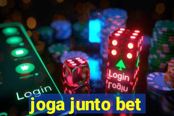 joga junto bet