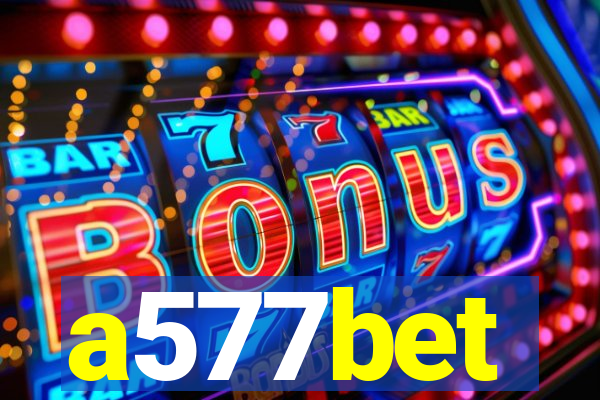 a577bet