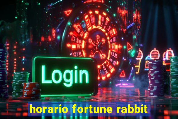 horario fortune rabbit