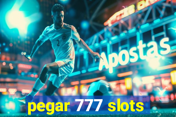 pegar 777 slots