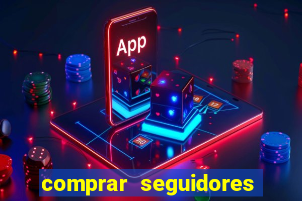 comprar seguidores instagram barato